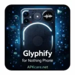 Glyphify for Nothing Phone App Download Apk