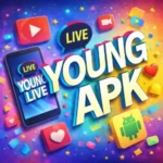 Young Live APK Download for Android