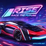 Rise Race The Future APK Latest Version Download For Android 2026